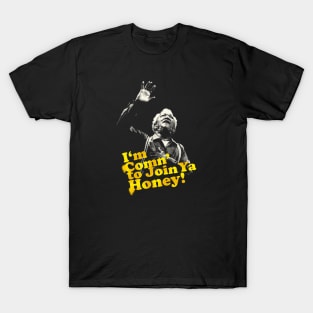 Redd Foxx I’m Comin to Join Ya Honey T-Shirt